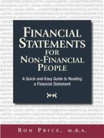 Financial Statements for Non-Financial People: A Quick-And-Easy Guide to Reading a Financial Statement 1580629466 Book Cover