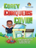 Corey Conquers Covid! 108801657X Book Cover