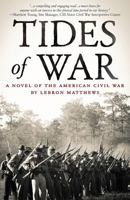 Tides of War: A Novel of the American Civil War 1941165214 Book Cover