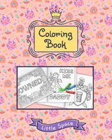 Little Space Coloring Book: Princess Kingdom B0923M77CG Book Cover