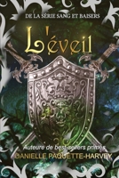 L'éveil: Une romance de vampires (Sang Et Baisers) (French Edition) 1998458105 Book Cover