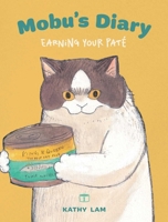 Mobu's Diary: Earning Your Pâté (Volume 1) B0FWZXGT5C Book Cover
