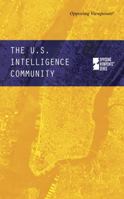 The U.S. Intelligence Community 0737752467 Book Cover