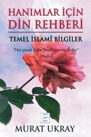 Hanımlar İçin Din Rehberi: Temel İslami Bilgiler 6258196705 Book Cover