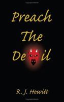 Preach the Devil 1434335607 Book Cover