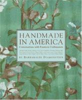 Handmade in America: Conversations With Fourteen Craftmasters 0810926180 Book Cover
