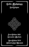 Celtic Mythology and Religion, with Chapters upon Druid Circles and Celtic Burial 1861960085 Book Cover