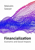 The Power of Finance: Financialization and the Real Economy 1788212304 Book Cover