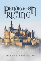 Pendragon Rising B0BWV1LJ2J Book Cover