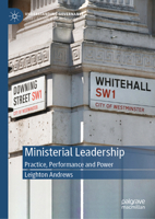 Ministerial Leadership: Performance, Practice and Power (Understanding Governance) 3031500075 Book Cover