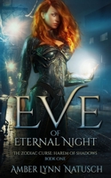 Eve of Eternal Night 0999884115 Book Cover