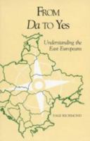 From Da to Yes: Understanding the East Europeans (Interact) 1877864307 Book Cover