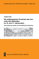 Die Südkaspischen Provinzen Unter Den Safawiden Im 16. Und 17. Jahrhundert.: Soziale Und Wirtschaftliche Verhältnisse. 3879973822 Book Cover