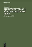 Strafgesetzbuch Für Das Deutsche Reich: Mit Kommentar 311242803X Book Cover