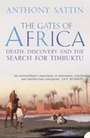 The Gates of Africa: Death, Discovery, and the Search for Timbuktu 0312336438 Book Cover