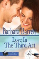 Love In The Third Act (UnderWright Productions) 0999091077 Book Cover