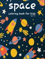 space coloring book for kids ages 4-8:: (Planets, Rockets, space animals, space robots,Stars, Astronauts & More!),Fantastic Outer Space Coloring with Planets, B08S8N5Y3V Book Cover