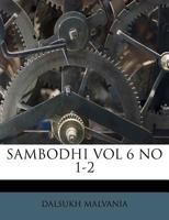 SAMBODHI VOL 6 NO 1-2 1245618946 Book Cover