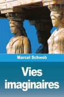Vies imaginaires (French Edition) 3988818003 Book Cover