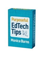 Purposeful EdTech Tips (QuickWins! Strategy Cards) 1416633928 Book Cover