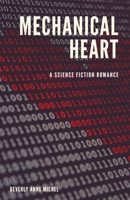 Mechanical Heart B0BL8K3WKK Book Cover