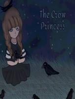 The Crow Princess 145833516X Book Cover