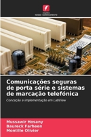 Comunicações seguras de porta série e sistemas de marcação telefónica (Portuguese Edition) 6207935144 Book Cover
