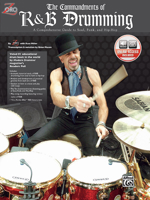 The Commandments of R&B Drumming: A Comprehensive Guide to Soul, Funk and Hip Hop 0769216919 Book Cover