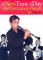 A New Tune A Day Performance Pieces For Clarinet Book 1 (A New Tune a Day) (A New Tune a Day) 0825682150 Book Cover