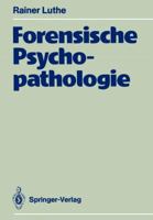 Forensische Psychopathologie 3642738834 Book Cover