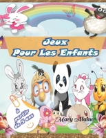 Jeux pour les enfants à partir de 5ans: Mots mêlés, Jeu de labyrinthe ,sudoku (French Edition) B085HBLFDH Book Cover