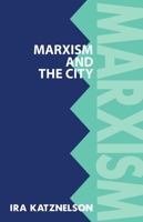 Marxism and the City (Marxist Introductions) 0198279248 Book Cover