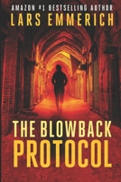 The Blowback Protocol 152114012X Book Cover