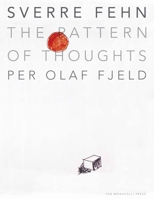 Sverre Fehn: The Pattern of Thoughts 1580932177 Book Cover