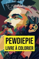 PewDiePie Livre � Colorier: Felix Arvid Ulf Kjellberg, Marzia, Youtuber, Ce livre vous aime, Vloggers, Sous-compte, taille 6 x 9, 48 pages 1703359917 Book Cover