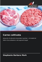 Carne coltivata (Italian Edition) 6208337216 Book Cover