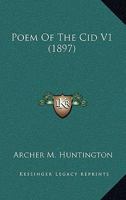 Poem Of The Cid V1 1164086553 Book Cover