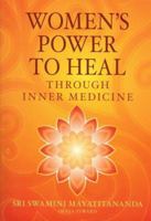 Women's Power to Heal: Through Inner Medicine 0979327903 Book Cover