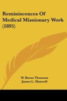 Reminiscences of Medical Missionary Work 1017325235 Book Cover