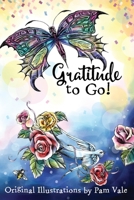 Gratitude To Go 1535250291 Book Cover