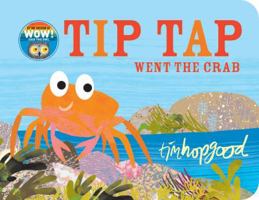 Tip Tap Went the Crab Spl 1447218671 Book Cover