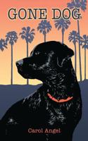 Gone Dog 0999695207 Book Cover