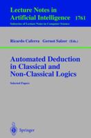 Automated Deduction in Classical and Non-Classical Logics: Selected Papers 3540671900 Book Cover