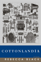 Cottonlandia: Poems 155849491X Book Cover