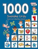 1000 Svenska Urdu Illustrerad tvåspråkig vokabulär (Svartvitt utgåva): Swedish-Urdu language learning (Swedish Edition) B0CWM8NSV6 Book Cover
