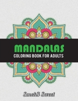 Mandalas Coloring Book for Adult: 100 Amazing Mandala for Stress Relieving and Relaxation 1692662058 Book Cover