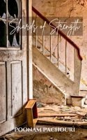 Shards of strength: Addiction B0DQDRQ32Z Book Cover