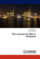 The success of VAT in Tanzania 3659180858 Book Cover