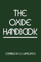 The Oxide Handbook (Biomedical Information Guides) 147571615X Book Cover