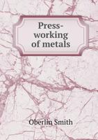 Press-Working of Metals 1019088621 Book Cover